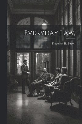 Everyday Law;