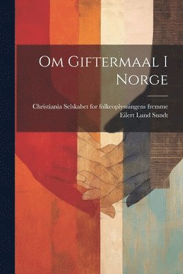 bokomslag Om giftermaal i Norge