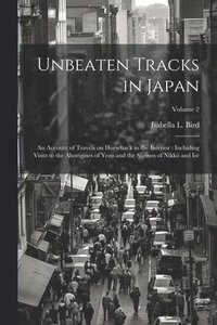 bokomslag Unbeaten Tracks in Japan