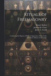 bokomslag Rituals of Freemasonry