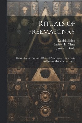 bokomslag Rituals of Freemasonry