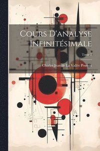 bokomslag Cours d'analyse infinitsimale; Tome 2