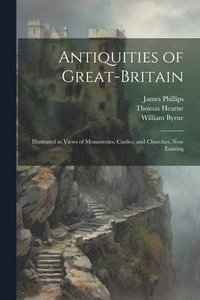 bokomslag Antiquities of Great-Britain