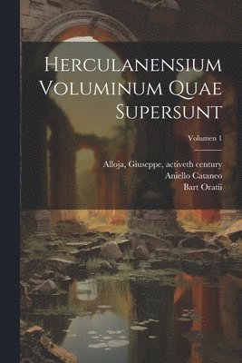 bokomslag Herculanensium voluminum quae supersunt; Volumen 1