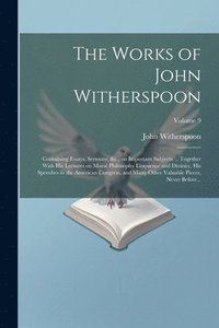 bokomslag The Works of John Witherspoon