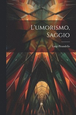 L'umorismo, saggio 1