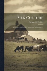 bokomslag Silk Culture