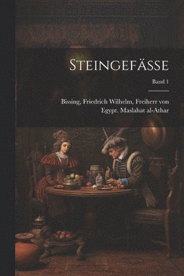 bokomslag Steingefässe; Band 1