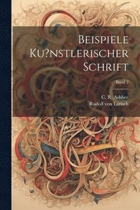 bokomslag Beispiele ku?nstlerischer Schrift; Band 2