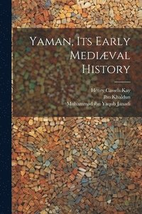 bokomslag Yaman, Its Early Medival History