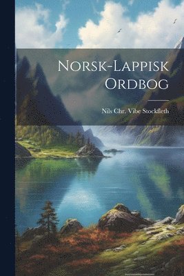 bokomslag Norsk-lappisk ordbog