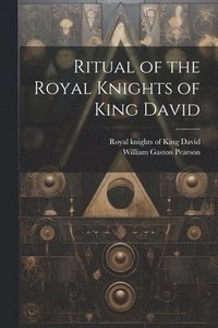 bokomslag Ritual of the Royal Knights of King David