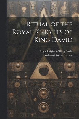 bokomslag Ritual of the Royal Knights of King David