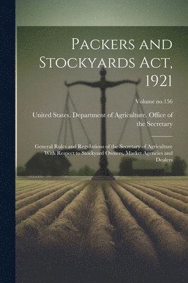 Packers and Stockyards Act, 1921 1