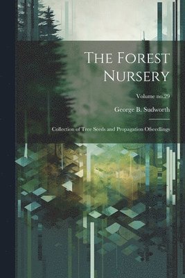bokomslag Forest Nursery