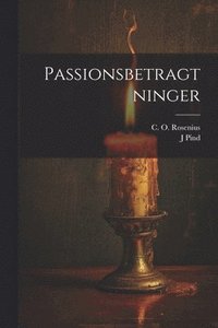 bokomslag Passionsbetragtninger