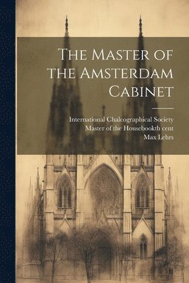 The Master of the Amsterdam Cabinet 1