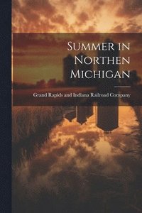 bokomslag Summer in Northen Michigan