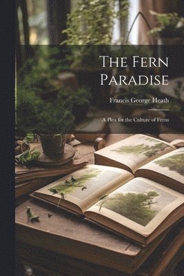 The Fern Paradise 1