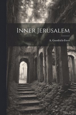 Inner Jerusalem 1