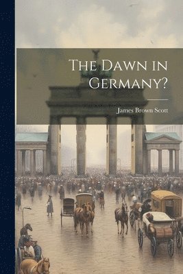 bokomslag Dawn in Germany?