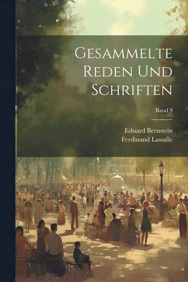 Gesammelte Reden und Schriften; Band 9 1