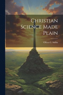 Christian Science Made Plain 1