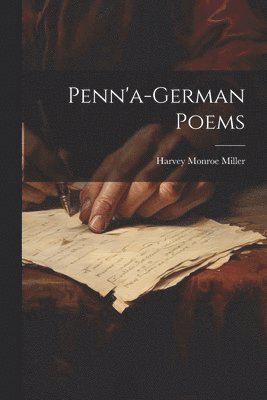 bokomslag Penn'a-German poems