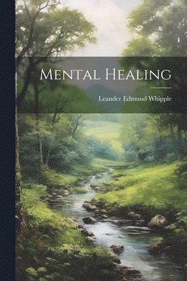 bokomslag Mental Healing