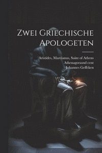 bokomslag Zwei griechische Apologeten