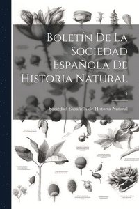 bokomslag Boletn de la Sociedad Espaola de Historia Natural; 4