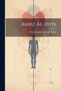 bokomslag Amrz al-ibyn