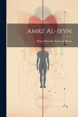 bokomslag Amrz al-ibyn