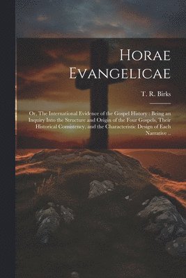 bokomslag Horae Evangelicae