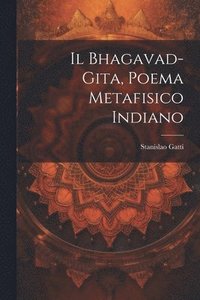 bokomslag Bhagavad-gita, poema metafisico indiano