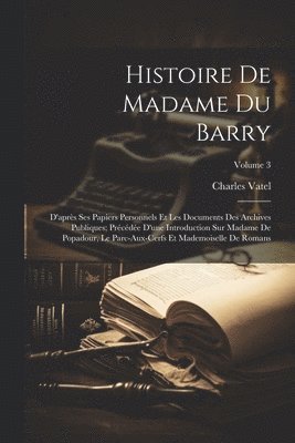 Histoire De Madame Du Barry 1