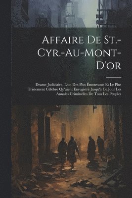 Affaire De St.-Cyr.-Au-Mont-D'or 1