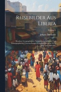 bokomslag Reisebilder Aus Liberia