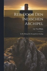 bokomslag Reis Door Den Indischen Archipel