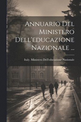 bokomslag Annuario Del Ministero Dell'educazione Nazionale ...