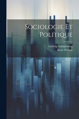 bokomslag Sociologie Et Politique