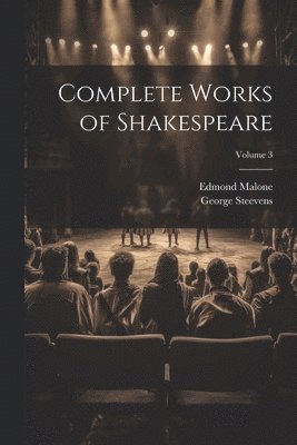 bokomslag Complete Works of Shakespeare; Volume 3