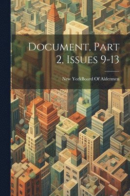 Document, Part 2, issues 9-13 1