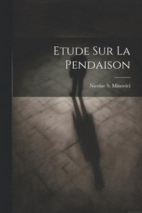 bokomslag Etude Sur La Pendaison