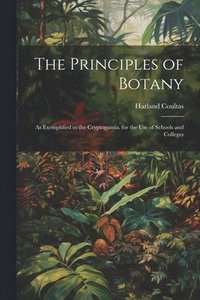 bokomslag The Principles of Botany