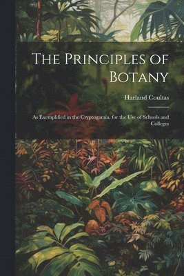 The Principles of Botany 1