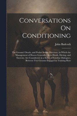 bokomslag Conversations On Conditioning