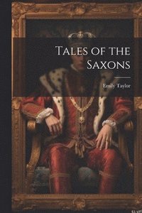 bokomslag Tales of the Saxons