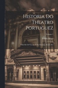 bokomslag Historia Do Theatro Portuguez