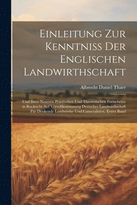 Einleitung zur Kenntniss der englischen Landwirthschaft 1